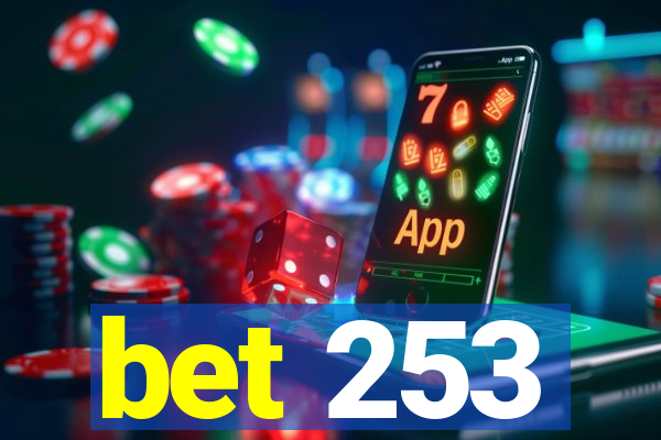 bet 253